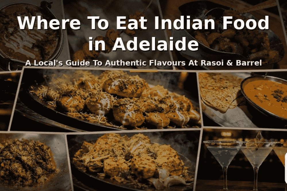 Eat Authentic Indian Food in Adelaide